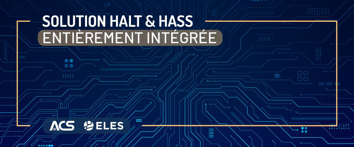 Eles, en collaboration avec Angelantoni Test Technologies, développe une solution HALT & HASS innovante.